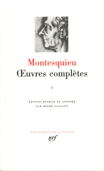 Oeuvres complètes - Volume 1 - Montesquieu