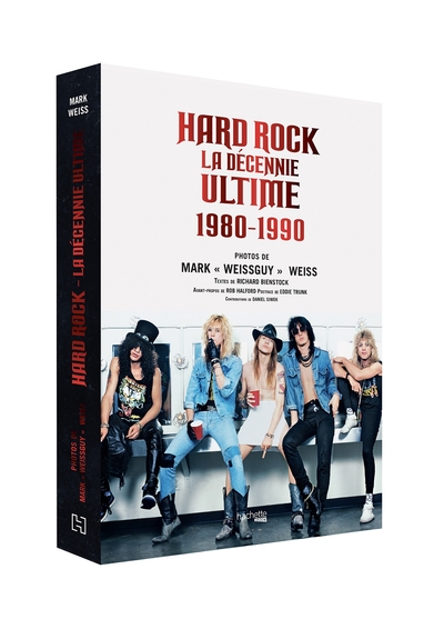 Hard rock, la décennie ultime / 1980-1990