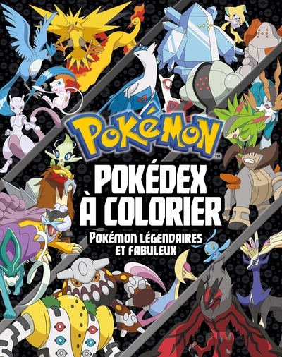 Pokémon / Pokédex à colorier : Pokémon légendaires et fabuleux