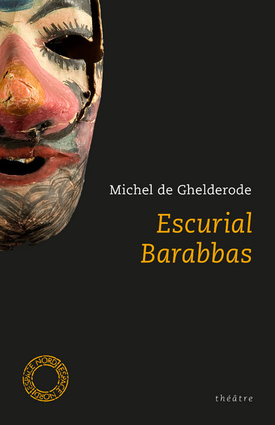 Escurial; Barabbas