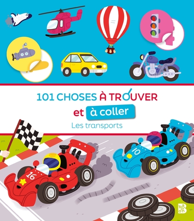 101 choses à trouver et à coller: ça bouge ! - Xxx