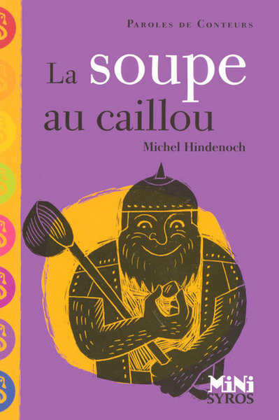 La Soupe Aux Caillou - Paroles De Conteurs