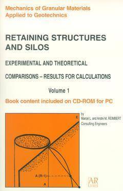 Retaining Structures And Silos Experimental And Theoretical Comparisonsresults For Calculations Vol - Reimbert