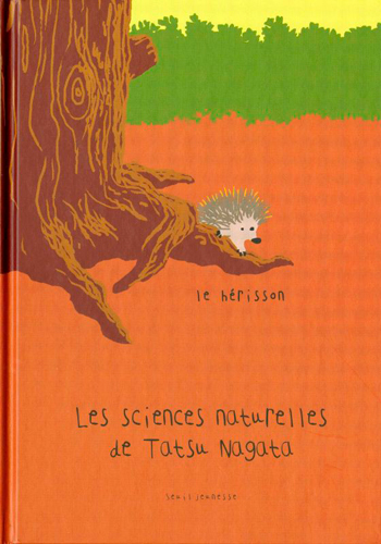 Les Sciences Naturelles De Tatsu Nagata, Le Hérisson, Les Sciences Naturelles De Tatsu Nagata