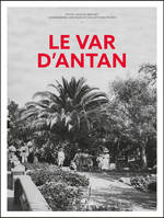 Le Var d'Antan - Jacques Brachet