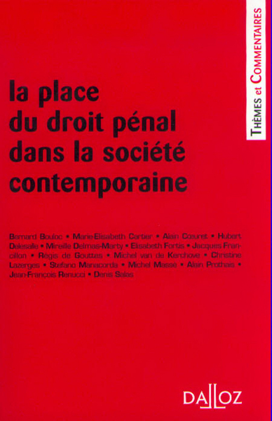 Place du droit pénal dans la société contemporaine