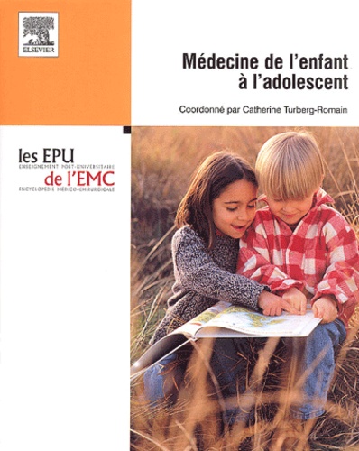 Médecine de l'enfant à l'adolescent - Collection les epu de l'emc - cd-rom absent.