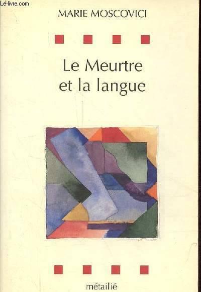 Le Meurtre et la langue