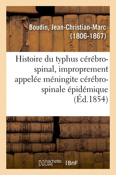 Histoire du typhus cérébro-spinal