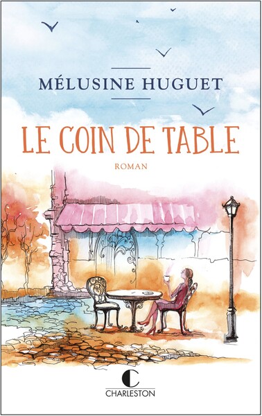 Le coin de table - Mélusine Huguet