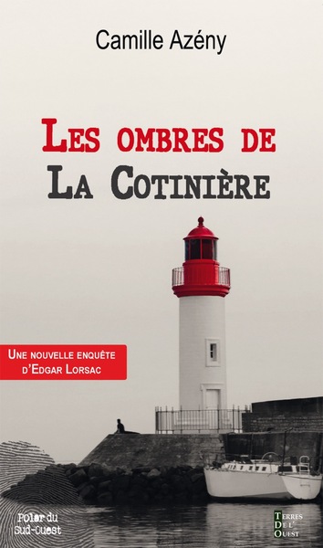 Les Ombres De La Cotiniere - Camille Azeny