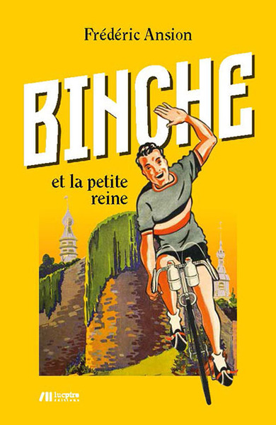 Binche et la petite reine - Frédéric Ansion