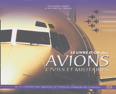 Le livre d'or des avions civils et militaires