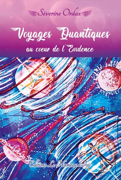 Voyages quantiques au cœur de l'évidence