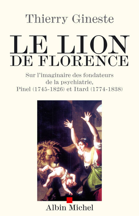 Le Lion de Florence - Thierry Gineste