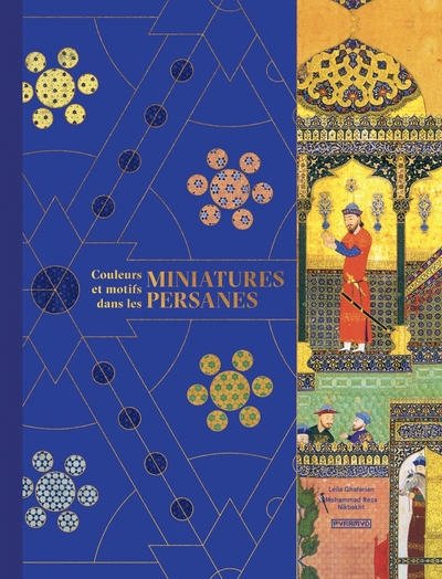 Couleurs et motifs dans les miniatures persanes