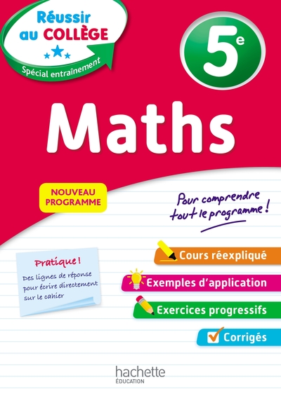 Réussir au collège - Maths 5e - André Sarnette