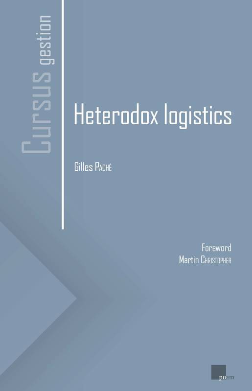 Heterodox Logistics - Gilles Paché