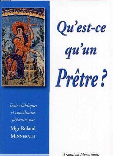 Qu'est-Ce Qu'un Prêtre ?