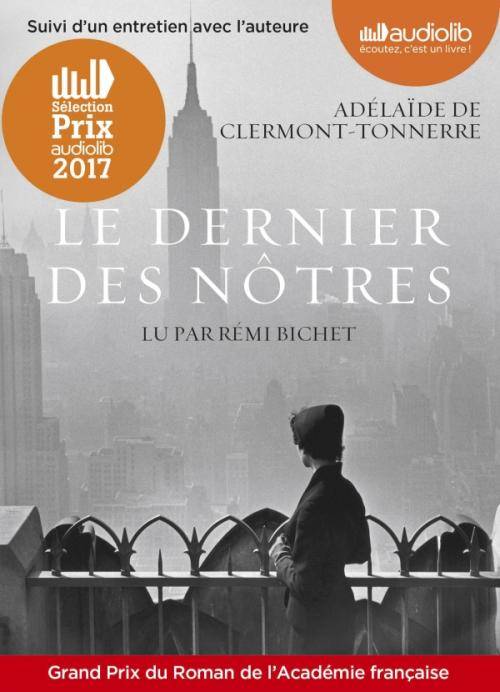 Le dernier des nôtres - Livre audio 2 CD MP3 - Suivi d'un entretien avec l'auteure