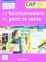 Mon métier, mes compétences Le fonctionnement du point de vente CAP EPC 1re et 2e années (2024) - Pochette élève - Caroline Autret, Anne Boulay, Julien Cano, Malha Dadi Hamida, Catherine Ifi, Marjolaine Jaubert, Hayet Masrour Benhadria, Lamia Mhamdi, Laëtitia Papi