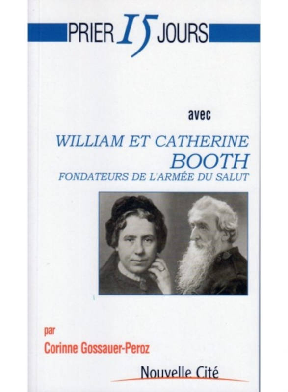 Prier 15 jours avec William et Catherine Booth n°119