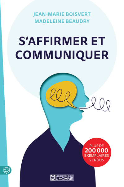 S'affirmer et communiquer - Jean-Marie Boisvert