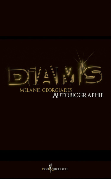 Diam's Autobiographie - Mélanie Georgiades