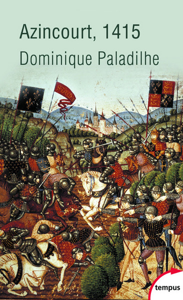 Azincourt, 1415 - Dominique Paladilhe