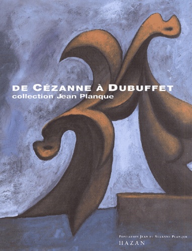 De Cézanne à Dubuffet