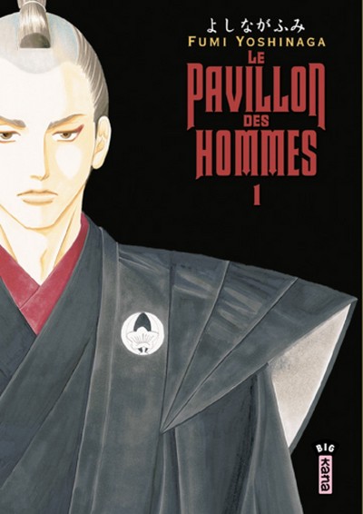 Le pavillon des hommes Volume 1