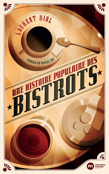 Une histoire populaire des bistrots