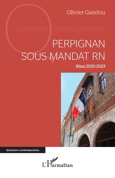 Perpignan sous mandat RN - Olivier Gandou