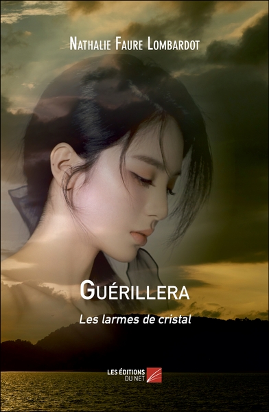 Guérillera, Les Larmes De Cristal