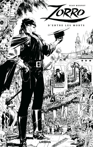 Zorro : D'entre les morts / Edition spéciale (N&B)