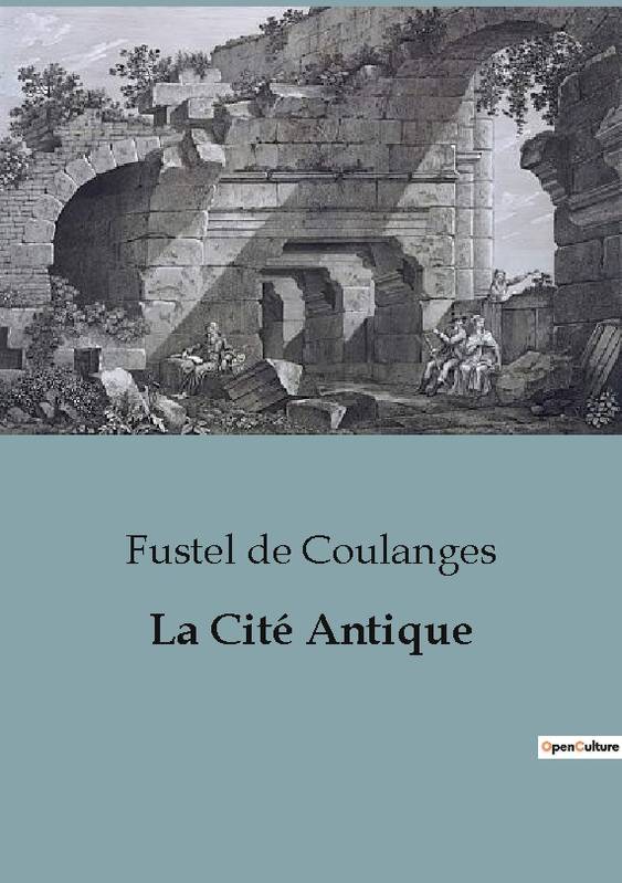 La Cité Antique