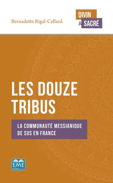 Les Douze Tribus - Bernadette Rigal-Cellard