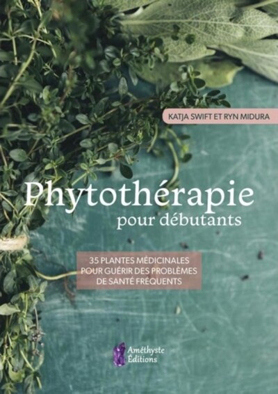 Phytothérapie pour débutants