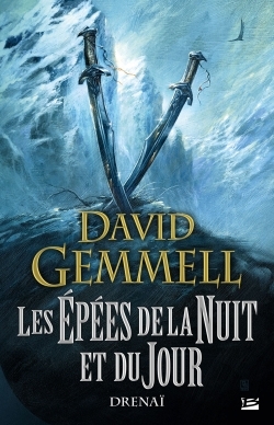 Drenaï, Les Épées Du Jour Et De La Nuit