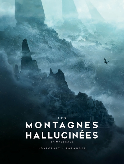 Les montagnes hallucinées - L'intégrale illustrée