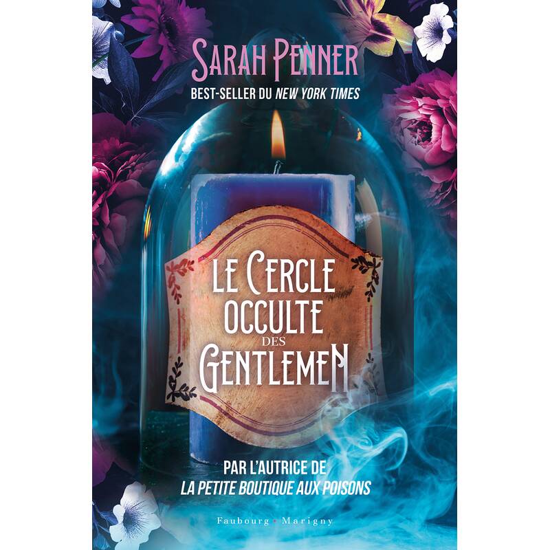 Le cercle occulte des gentlemen - Sarah Penner