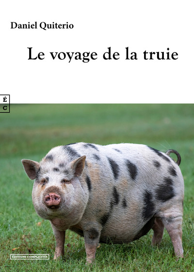 Le Voyage De La Truie