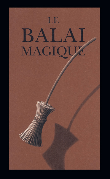 Le balai magique - Chris Van Allsburg