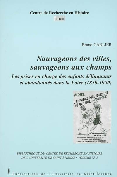 Sauvageons des villes sauvageons des champs. les prises en charge des enfants de