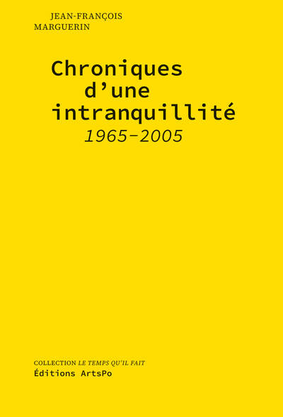 Chroniques d'une intranquillité