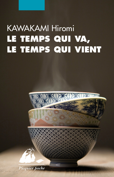 Le temps qui va, le temps qui vient / roman