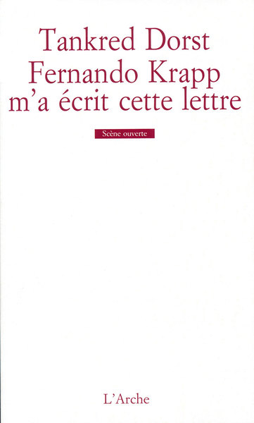 Fernando Krapp M'A Écrit Cette Lettre, Essai Sur La Vérité - Tankred Dorst