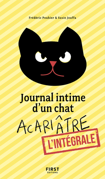 Journal intime d'un chat acariâtre - L'intégrale - Susie Jung-Hee Jouffa