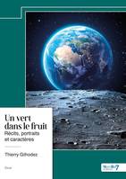 Un vert dans le fruit