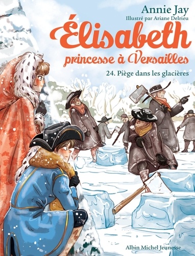 Elisabeth, princesse à Versailles Volume 24